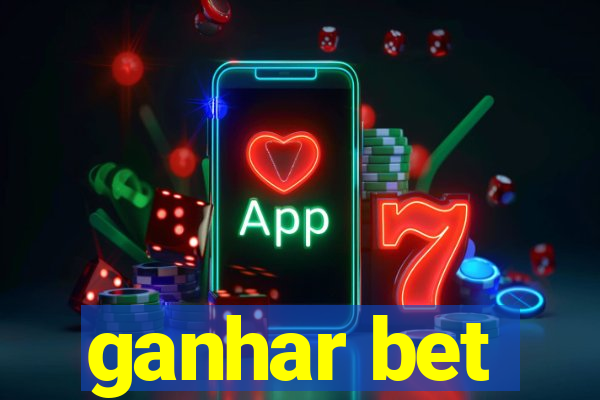 ganhar bet